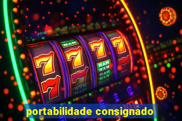 portabilidade consignado