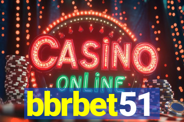 bbrbet51