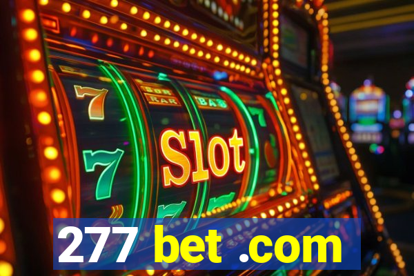 277 bet .com