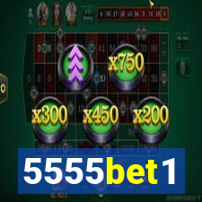 5555bet1