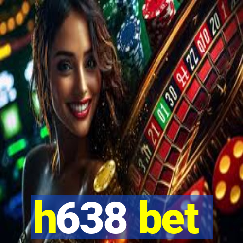h638 bet