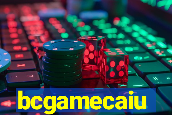 bcgamecaiu