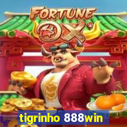 tigrinho 888win