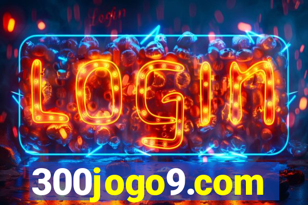 300jogo9.com