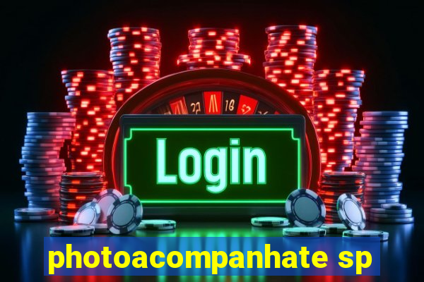photoacompanhate sp