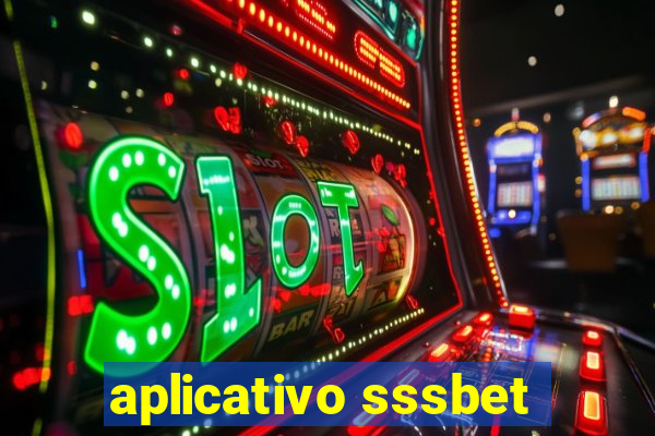 aplicativo sssbet