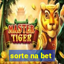 sorte na bet