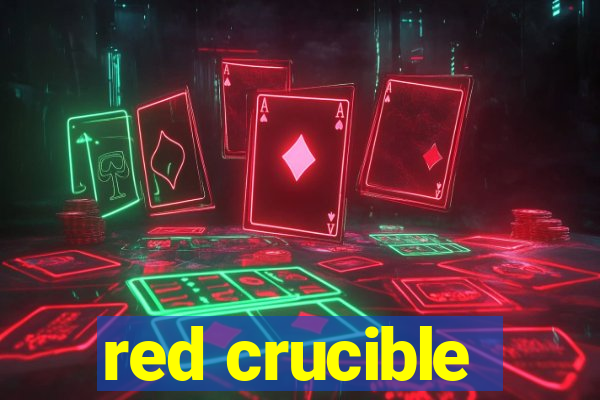 red crucible