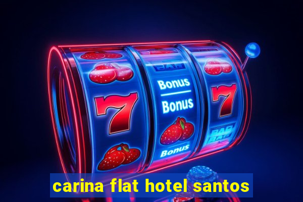 carina flat hotel santos