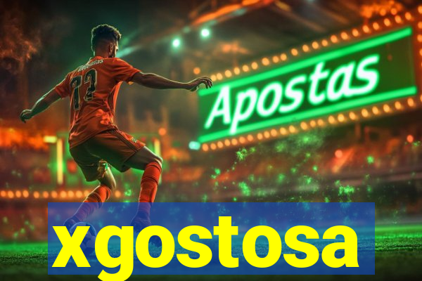 xgostosa