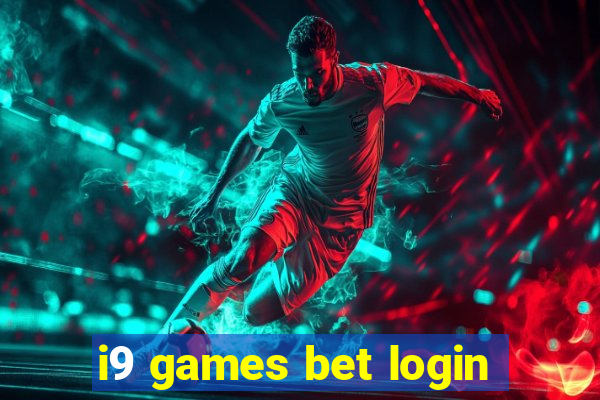 i9 games bet login