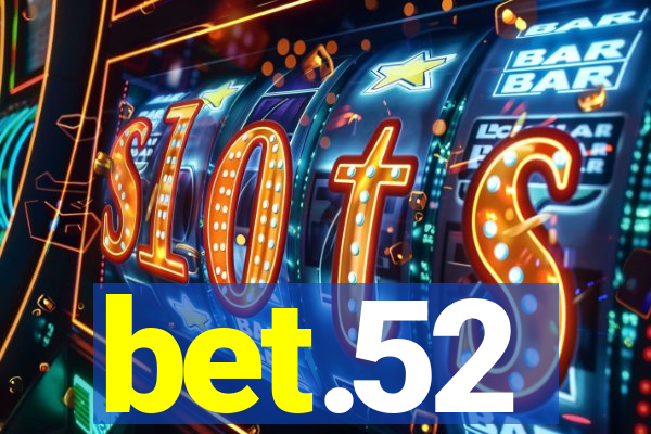 bet.52
