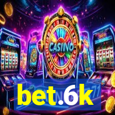 bet.6k