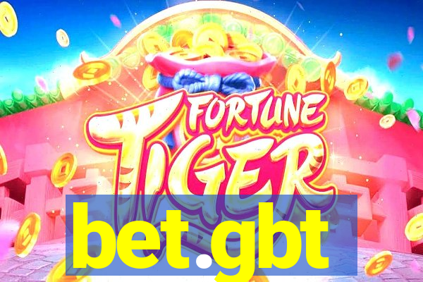 bet.gbt