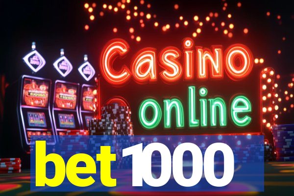 bet1000