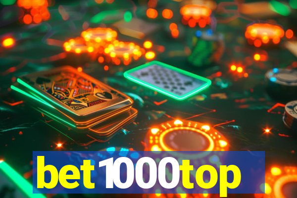 bet1000top