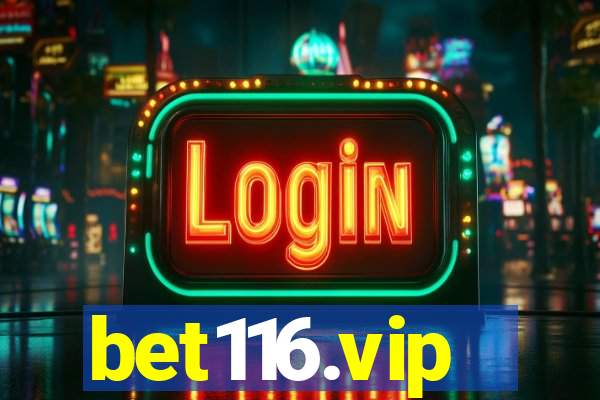bet116.vip