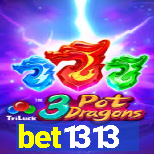 bet1313