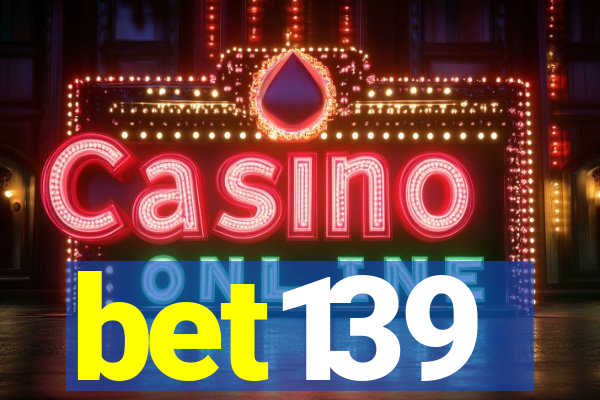 bet139