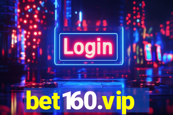 bet160.vip