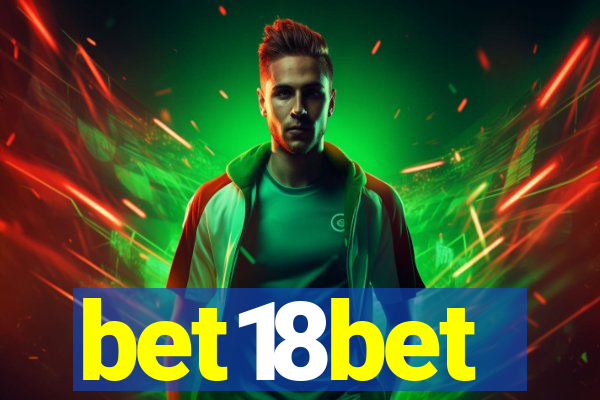 bet18bet