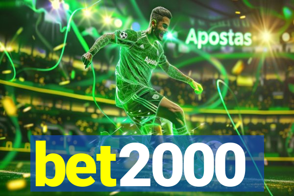 bet2000