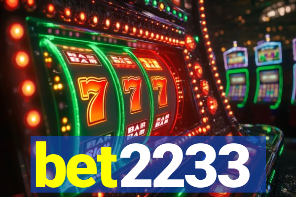 bet2233