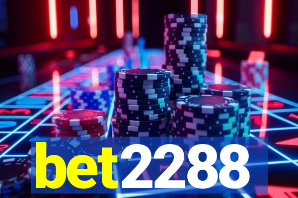 bet2288