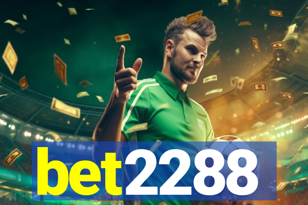 bet2288