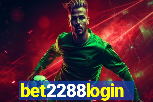 bet2288login