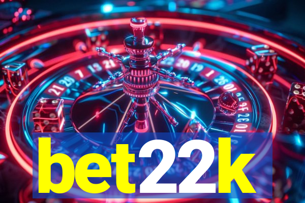 bet22k