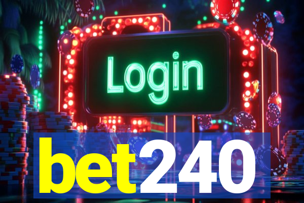 bet240