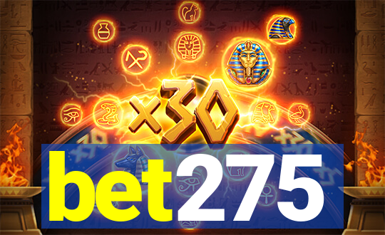 bet275