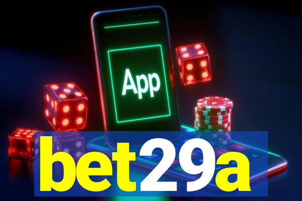 bet29a