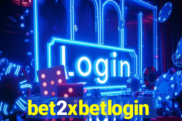 bet2xbetlogin