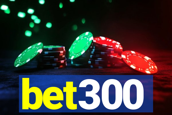 bet300