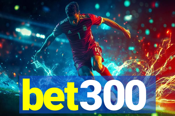 bet300
