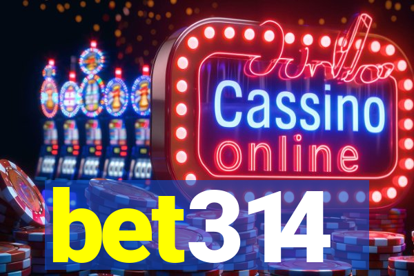bet314