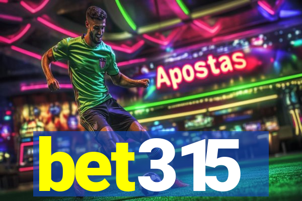 bet315