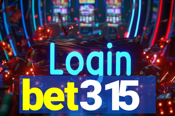 bet315