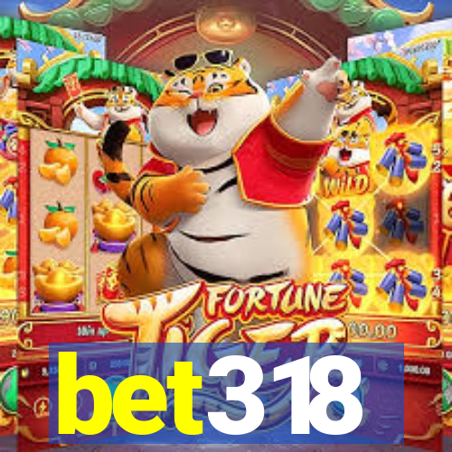 bet318