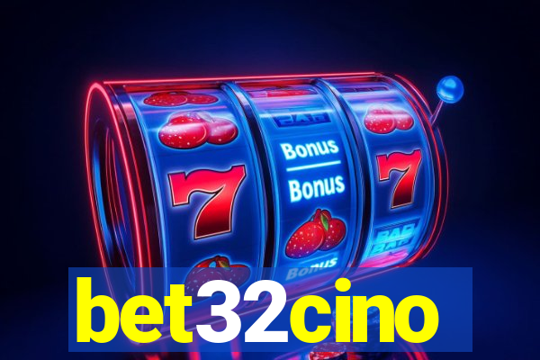 bet32cino