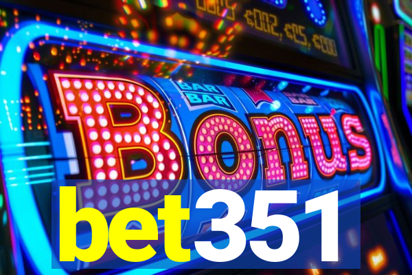 bet351