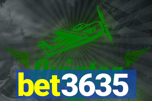 bet3635