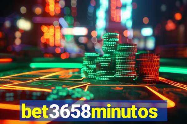 bet3658minutos