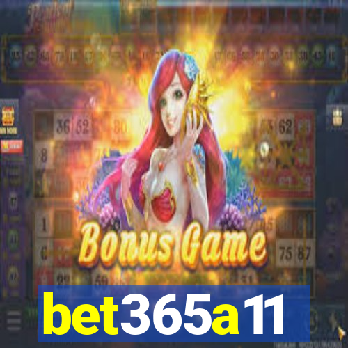 bet365a11
