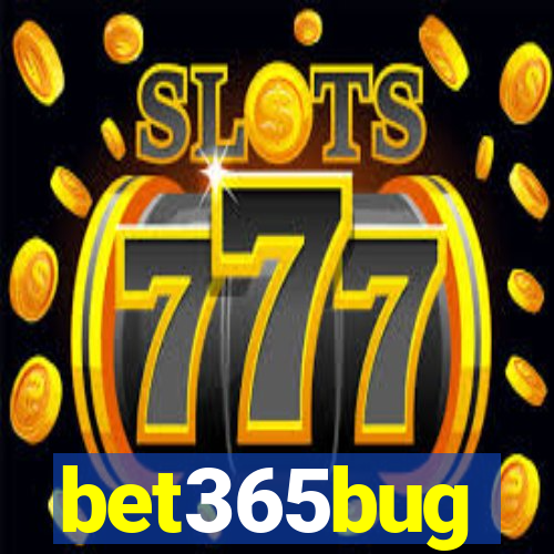 bet365bug