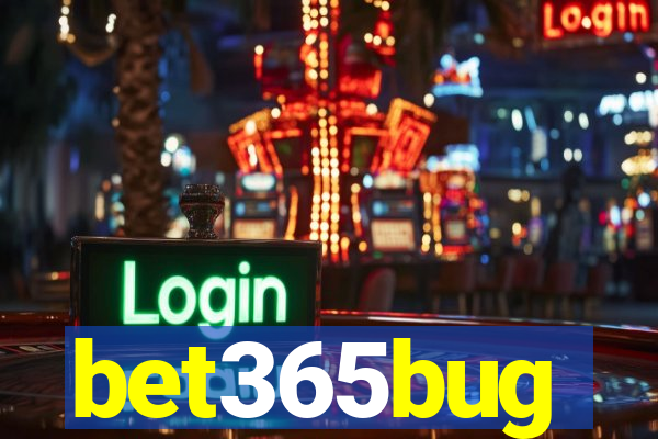 bet365bug