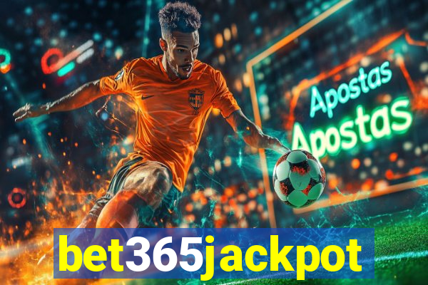 bet365jackpot