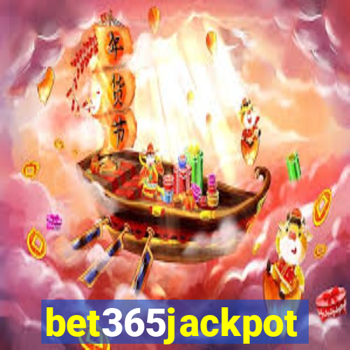 bet365jackpot